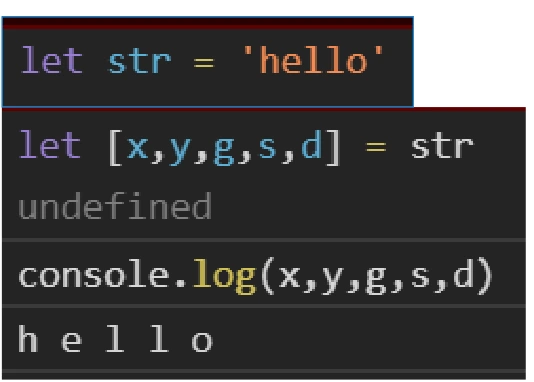 將 hello 字串解構成五個字元並逐一輸出